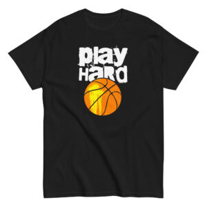 Play Hard Basketball T-Shirt, 100% cotton μπλουζάκι με μπάλα του μπάσκετ και ατάκα για τους λάτρεις του μπάσκετ.