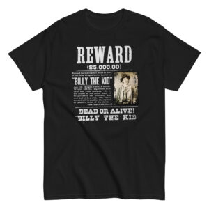 Billy the Kid T-Shirt, 100% cotton μπλουζάκι με το Reward poster από την επικήρυξη του γνωστού κακοποιού Billy the Kid.