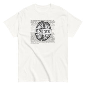 Use Me Brain T-Shirt, 100% cotton μπλουζάκι με την ετυμολογία του εγκεφάλου και ατάκα που λέει ο εγκέφαλος "Use Me".