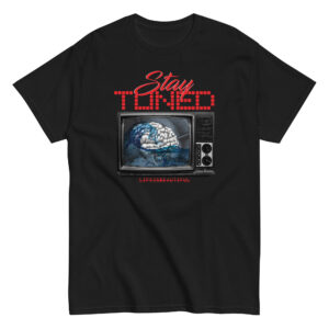 Stay Tuned T-Shirt, 100% cotton μπλουζάκι ενάντια στην προπαγάνδα της τηλεόρασης.