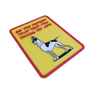 Dog Sign 3D Printed διακοσμητική πινακίδα με σκύλο και την ατάκα 