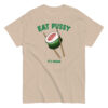 Eat Pussy It's Vegan T-Shirt, 100% cotton μπλουζάκι με σαρκαστική Vegan ατάκα και sushi αιδοίο.