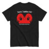 Έχετε Ξεφύγει Ρε; T-Shirt. Δεν είναι δολοφονία απλά....Είναι Γυναικοκτονία. Μπλουζάκι με μήνυμα ενάντια σε μια κατάσταση που έχει ξεφύγει.