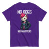 Ξεχώρισε με το No Dogs No Masters T-Shirt! Ένα μοναδικό unisex μπλουζάκι από 100% βαμβάκι, με μια punk γάτα με φούξια μοϊκάνα.